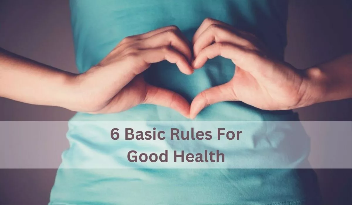 Fundamental Rules For Good Health