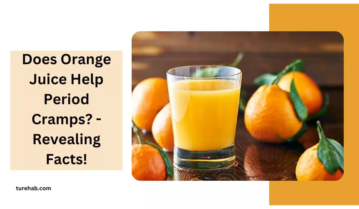 Orange Juice Help Period Cramps